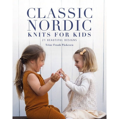 Classic Nordic Knits for Kits