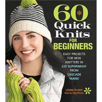60 Quick Knits for Beginners Book