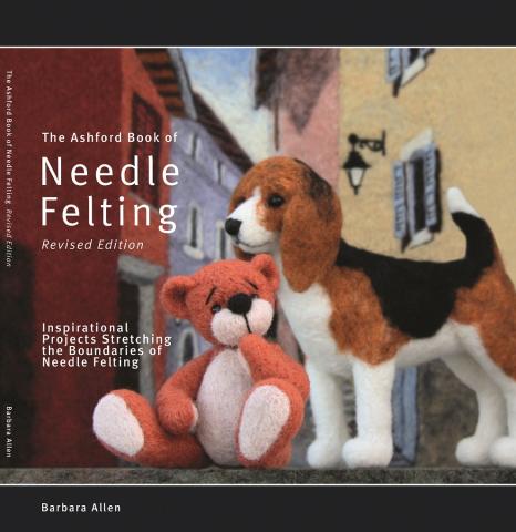 Ashford Book of Needle Felting - Barbara Allan